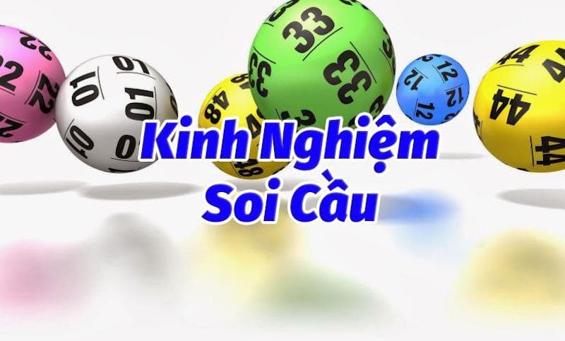 Tổng hợp những kinh nghiệm soi cầu 247 giúp anh em trúng lớn